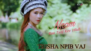 Npam Rau Txoj Kev Hlub" - Trisha Npib Vaj