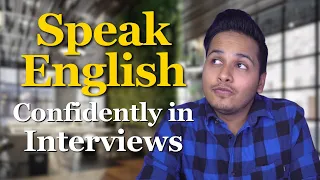 Watch THIS if You're Scared of Job Interviews Because of Weak English Speaking | Fluent English Tips