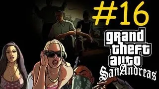 GTA San Andreas #16 | Мы едем в Сан-Фиерро |