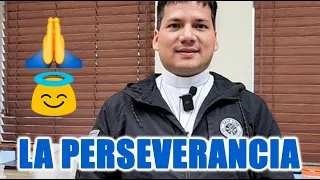 Perseverancia - Padre Marcos Galvis