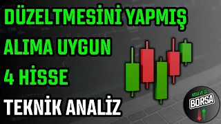 DÜZELMESİNİ YAPMIŞ ALIMA UYGUN 4 HİSSE | HİSSE SENEDİ TAVSİYELERİ | TEKNİK ANALİZ