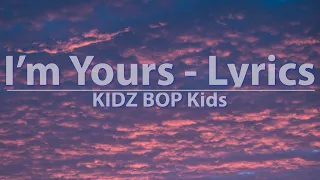 KIDZ BOP Kids - I'm Yours (Lyrics) - Audio at 192khz, 4k Video