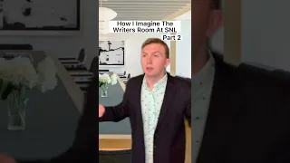 How I Imagine The Writers Room At SNL (Part 2)