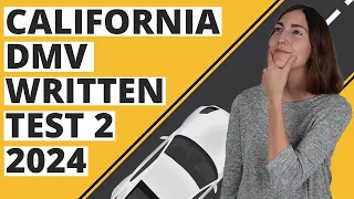 California DMV Written Test 2 2024 (60 Questions with Explained Answers)