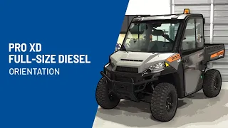 2024 Pro XD Full-Size Diesel | Orientation - Polaris Commercial