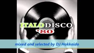 Super Italo Disco'80-Disco mix anni '80-DJ Hokkaido