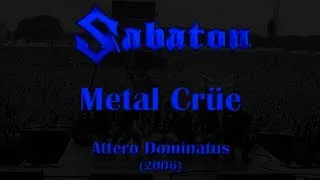 Sabaton - Metal Crüe (Original Lyrics)