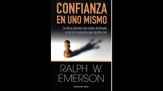 Audiolibro español completo confianza en uno mismo Ralph w Emerson