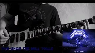 Metallica - For Whom The Bell Tolls (Guitar Cover)