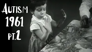Autism in one of two identical twins. 1961 documentary part 2 of 4