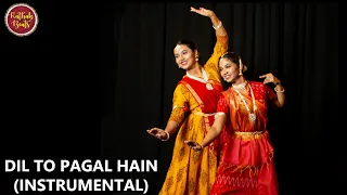 Dil Toh Pagal Hai - Instrumental || Ft. Anushka Ghag & Sanika Purohit