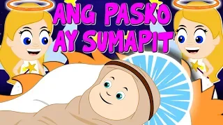Ang Pasko ay Sumapit | Tagalog Christmas Songs New 2021 | Awiting Pambata Christmas