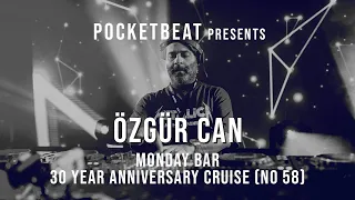 Özgür Can | Melodic House- & Techno Mix | Monday Bar 30 Year Anniversary Cruise | Tracklist included