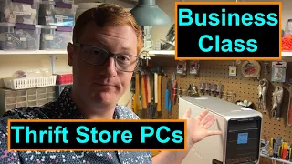 Business Class Thrift Store PC Finds! - 55