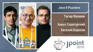 Барух Садогурский, Евгений Борисов, Тагир Валеев — Java 8 Puzzlers