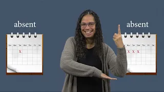 ASL Lesson - Absent