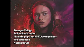 Stranger Things Soundtrack | S4 Ep4 End Credits | Running Up That Hill Orchestral Arrangement
