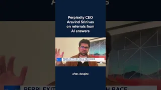 Perplexity CEO Aravind Srinivas on referrals from AI answers