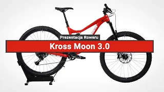 Rower Górski Kross Moon 3.0 - Prezentacja roweru