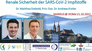 Renale Sicherheit der SARS-CoV-2 Impfstoffe - Dr. Matthias Diebold und Priv.-Doz. Andreas Kistler