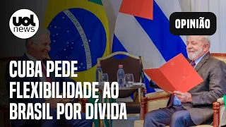 Cuba diz não ter como pagar dívida com Brasil e pede flexibilidade de governo Lula