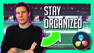 HOW TO STAY ORGANIZED WHILE EDITING - DaVinci Resolve Video Editing Tutorial
