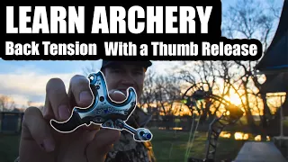LEARN ARCHERY: How to Shoot a Thumb Button Release with Back Tension