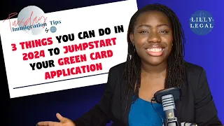 3 Things You Can Do in 2024 to Jumpstart the Green Card Application