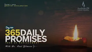 365 DAILY PROMISES | Day 100 | With Apostle Dr. Paul M. Gitwaza