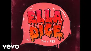 TINI, KHEA - Ella Dice (Audio Oficial)