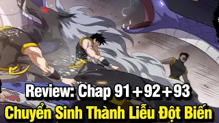 CHUYỂN SINH THÀNH LIỄU ĐỘT BIẾN CHAP 91+92+93 | REVIEW TRUYỆN TRANH | LỆ PHI VŨ