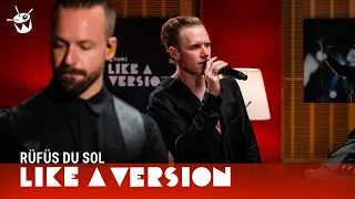 RÜFÜS DU SOL - 'I Don't Wanna Leave' (live for Like A Version)