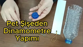 Pet Şişeden Dinamometre Yapımı