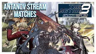 The Action 2: Action Replay: Antanov Stream Matches! (Ft GBVSR Siegfried, KOFXV Rock, UNI2 Hyde)