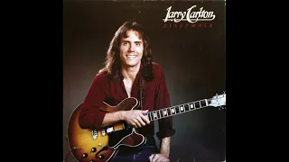 Larry Carlton 10:00 PM  432Hz  HD