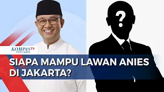 Anies Siap Kembali Maju Pilgub Jakarta, Parpol Mana yang Dukung & Siapa Jadi Lawannya?