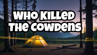 Unsolved Mystery: The Terrifying Cowden Family Murders