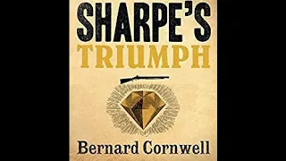 Sharpe's Triumph Audiobook   Book 2 Part 3 of 3