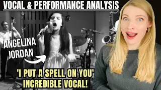 Vocal Coach Reacts: ANGELINA JORDAN 'I Put A Spell On You' Incredible Vocal & Arrangement!