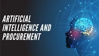 Intelligent Procurement: Using AI to drive savings and efficiency