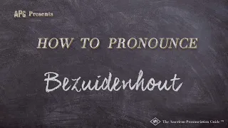 How to Pronounce Bezuidenhout (Real Life Examples!)