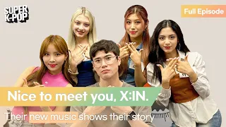 Nice to meet you, X:IN. Their new music shows their story & The chemistry between the members