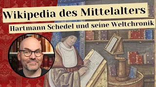 Wikipedia des Mittelalters - Hartmann Schedel und seine Weltchronik