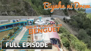 The colorful tradition and places of Benguet (Full episode) | Biyahe ni Drew