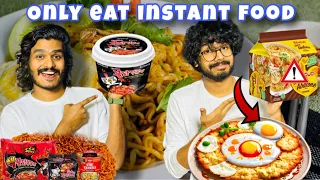 ONLY EAT INSTANT FOOD CHALLENGE 🤩