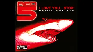 Red 5 - I Love You...Stop! (Damage Control Remix)