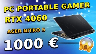Meilleur PC PORTABLE GAMER pour 1000 euros ! - Acer Nitro 5 (avec une RTX 4060) 😎