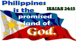 Pilipinas ang tinutukoy sa nakasulat sa Isaias 24:15 na kung saan luwalhatiin ang Dios.