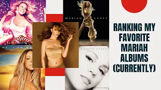 Ranking My Favorite Mariah Albums