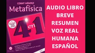 ✅🙏🏼METAFISICA 4 EN 1(AUDIOLIBRO RESUMEN VOZ REAL HUMANA ESPAÑOL) CONNY MENDEZ